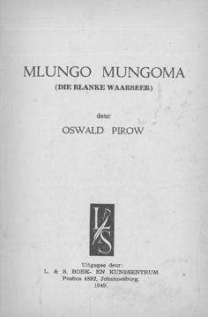 Mlungu Mungoma. Die Blanke Waarseer. 1949.