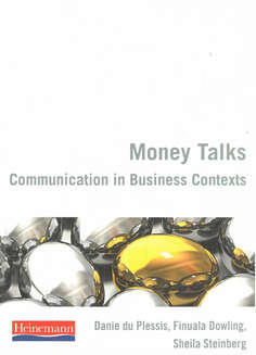 Money Talks. Communication in Businesss Contexts.