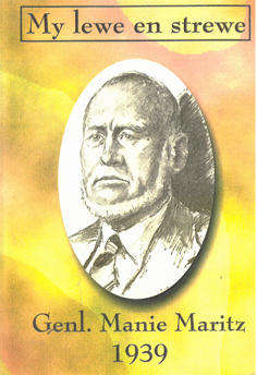 My lewe en strewe. Genl. Manie Maritz. 1939.
