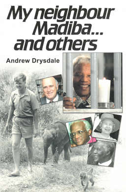 My neighbour Madiba...and others.