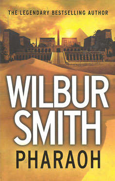 Pharaoh. Wilbur Smith.