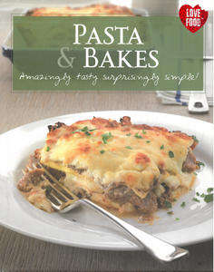 Pasta and Bakes.