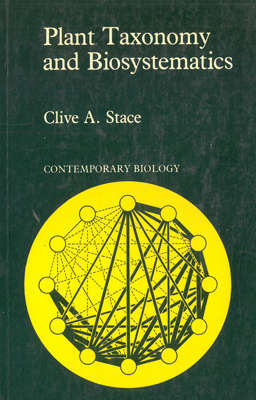 Plant Taxonomy and Biosystematics. CA Stace.