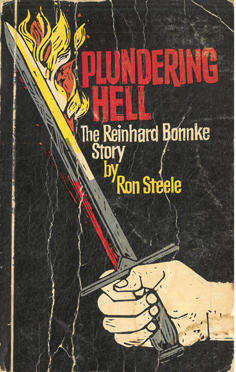 Plundering Hell. The Reinhard Bonnke Story.