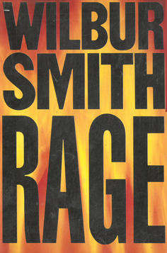 Rage. Wilbur Smith.