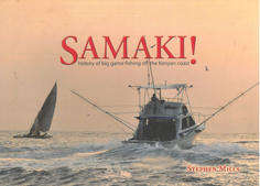 Samaki! History of big game fishing off the Kenyan coast. Angling.