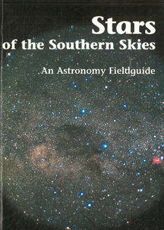 Stars of the Southern Skies. An Astronomy Field guide.