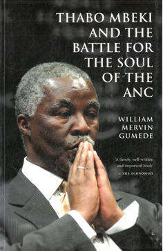 Thabo Mbeki and the battle for the soul of the ANC.