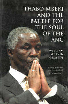 Thabo Mbeki and the battle for the soul of the ANC.