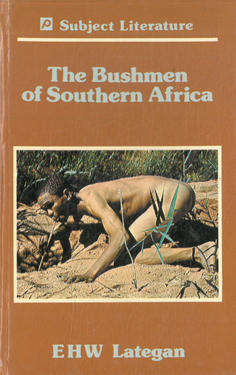 The Bushmen of Southern Africa.