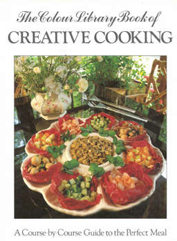 The Colour Library Book of Creative Cooking