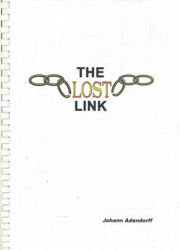 The Lost Link. Volumes 1, 2 and 3. Biography. J Adendorff.