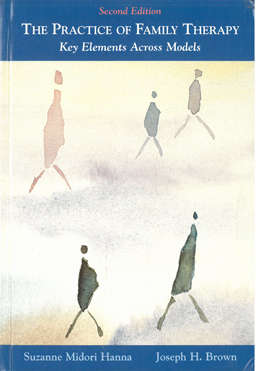The Practice of Family Therapy. Key Elements across models. 2nd Edition.