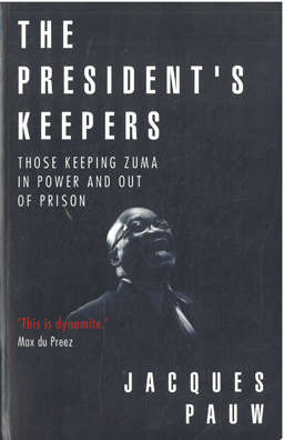 The President's Keepers. J Pauw.