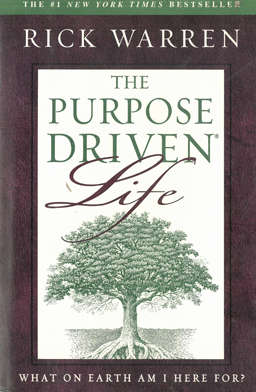 The Purpose Driven Life. R Warren.