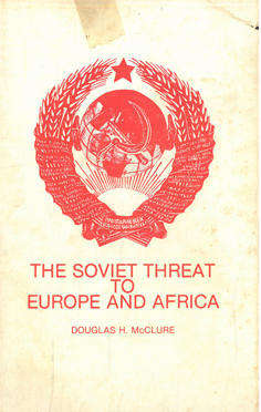 The Soviet threat to Europe and Africa.