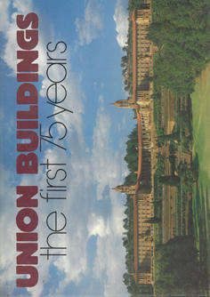 Union Buildings. The first 75 years.
