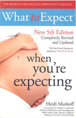 What to expect when you're expecting. 5th Edition.