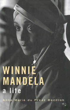 Winnie Mandela. A Life.