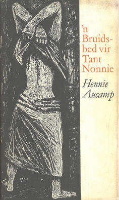 'n Bruidsbed vir Tant Nonnie.