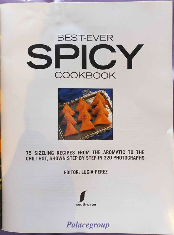 Best-Ever Spicy Cookbook, 75 Recipes, 320 Colour Photo`s,  96 Pg, Paper Back