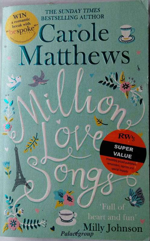 Carole Matthews - Million Love Songs, The Number One Bestselling Author, 398pg, Paperback