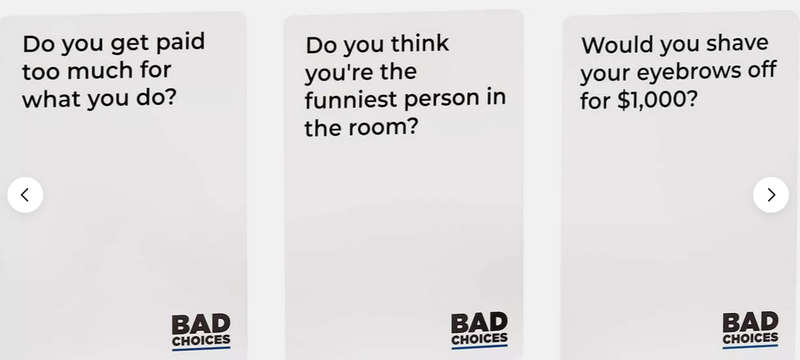 Bad Choices Have You Ever? ADULT Party Game