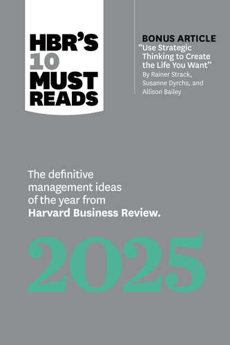Harvard Business Review HBR 10 Must Reads 2025 & 2024 [eBook Bundle]