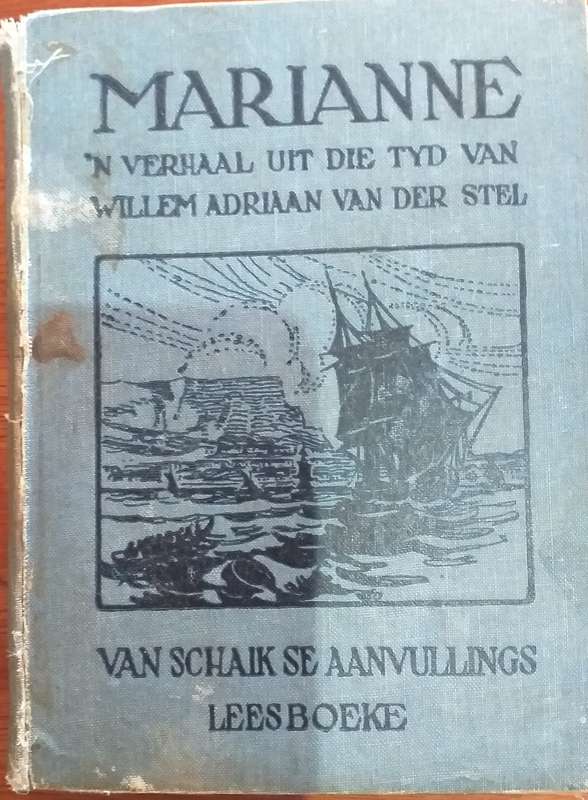 Marianne 'n verhaal uit die tyd van WA van der Stel - NH Theunissen