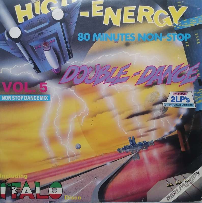 HIGH-ENERGY NON-STOP DANCE Vol.5 (DOUBLE ALBUM) - VINYL'S IN VERY GOOD COND. - SEE BELOW FOR INFO.