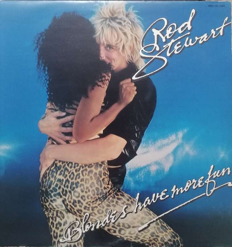 Rod Stewart, Blondes have more fun,  vinyl in very good condition.