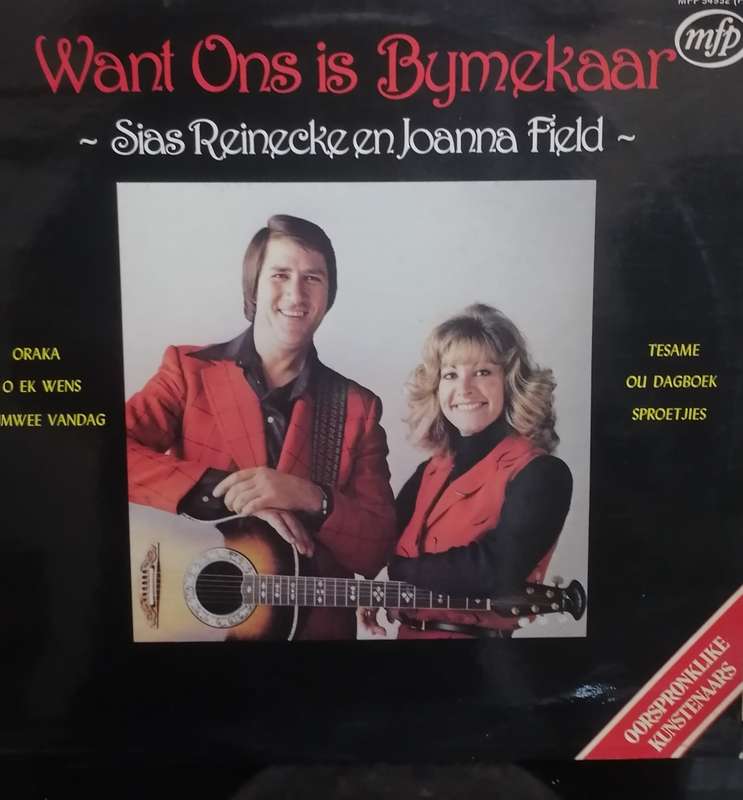 Sias Reinecke en Joanna Field, Want ons is Bymekaar,  Vinyl in very good condition .