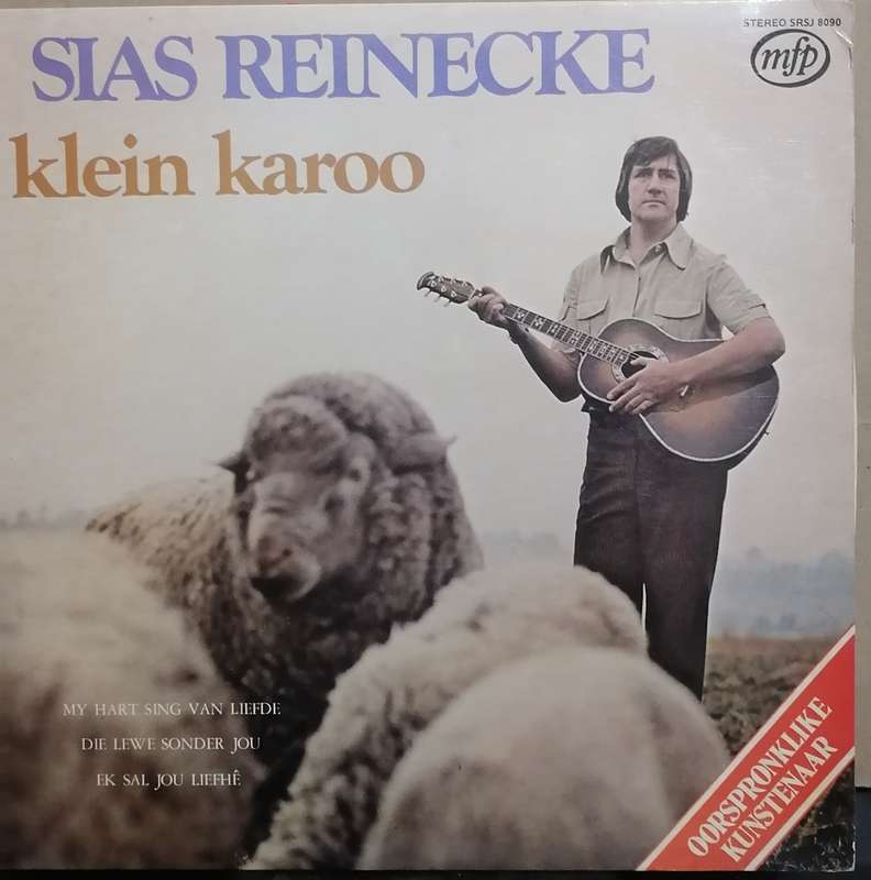 Sias Reinecke, Klein Karoo,  Vinyl in very good condition .