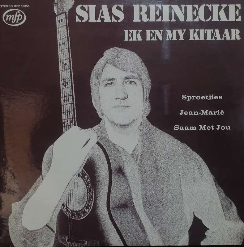 Sias Reinecke, Ek en my kitaar,  vinyl in excellent condition .