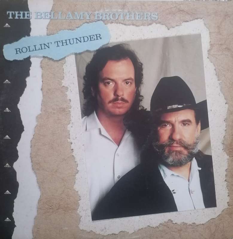 The Bellamy brothers, Rolling thunder, vinyl.