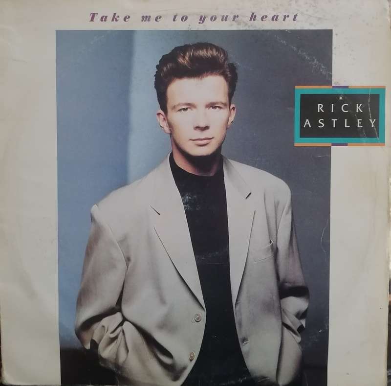 Rick Astley, Take me to your heart, vinyl very good.