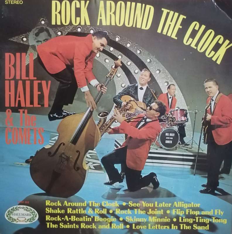 Billey Halley & the Commets, Rock around the Clock, vinyl excellent, cover good.