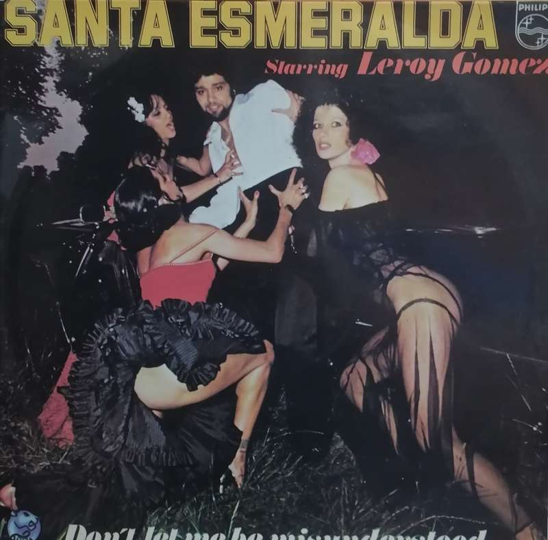 Santa Esmeralda, Don't let me misunderstood, vinyl excellent, cover good.