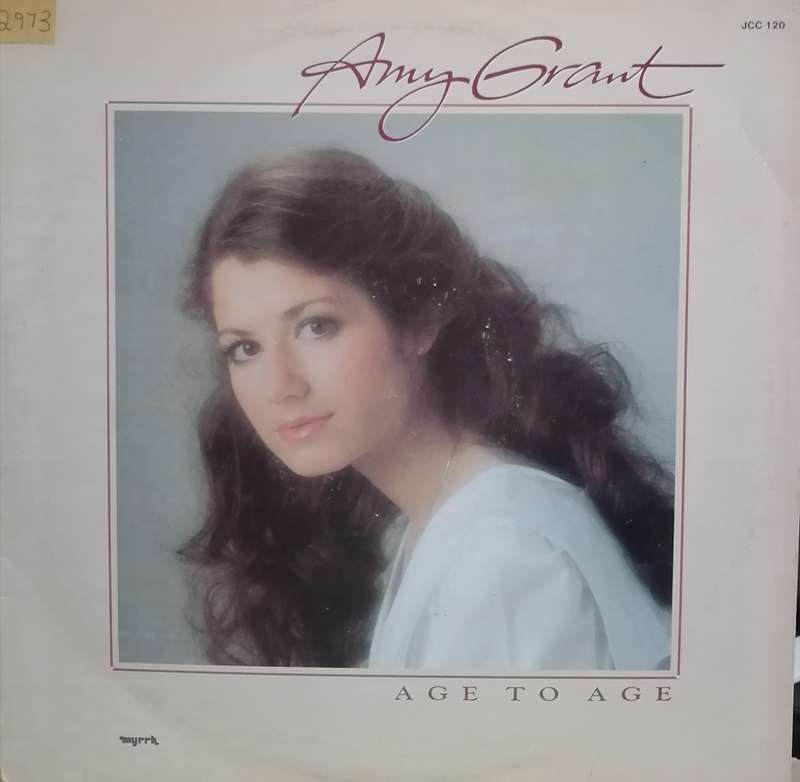 Amy Grant, Age to Age, vinyl excellent, cover good.