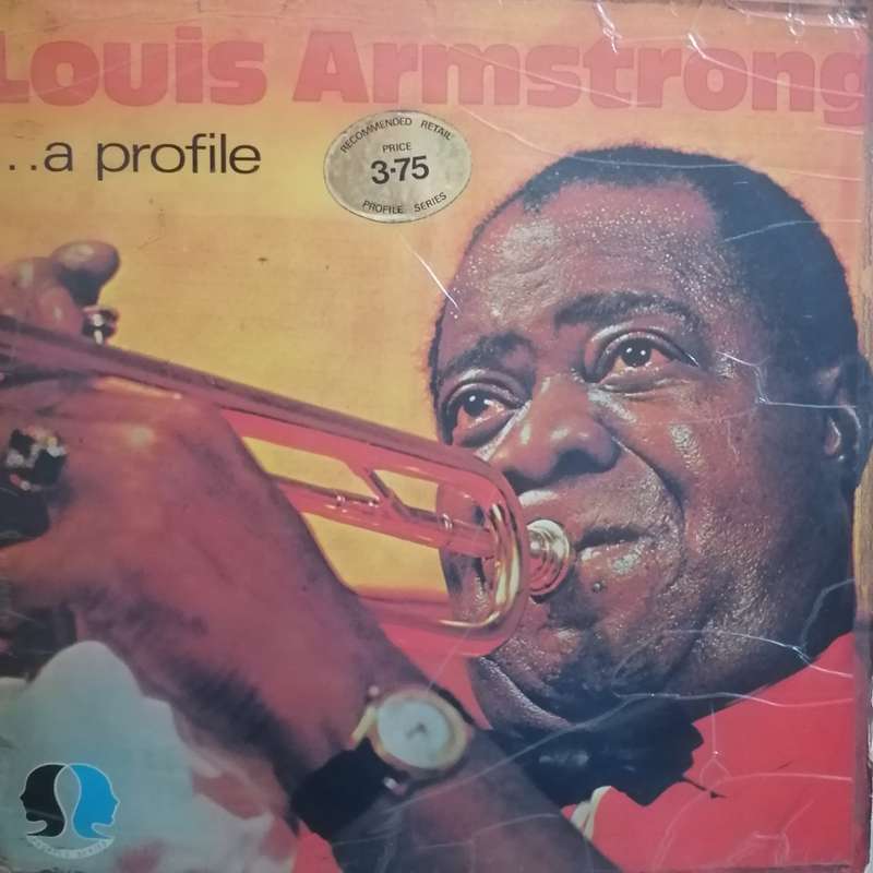 Louis Armstrong...a profile, vinyl very good & cover fair.