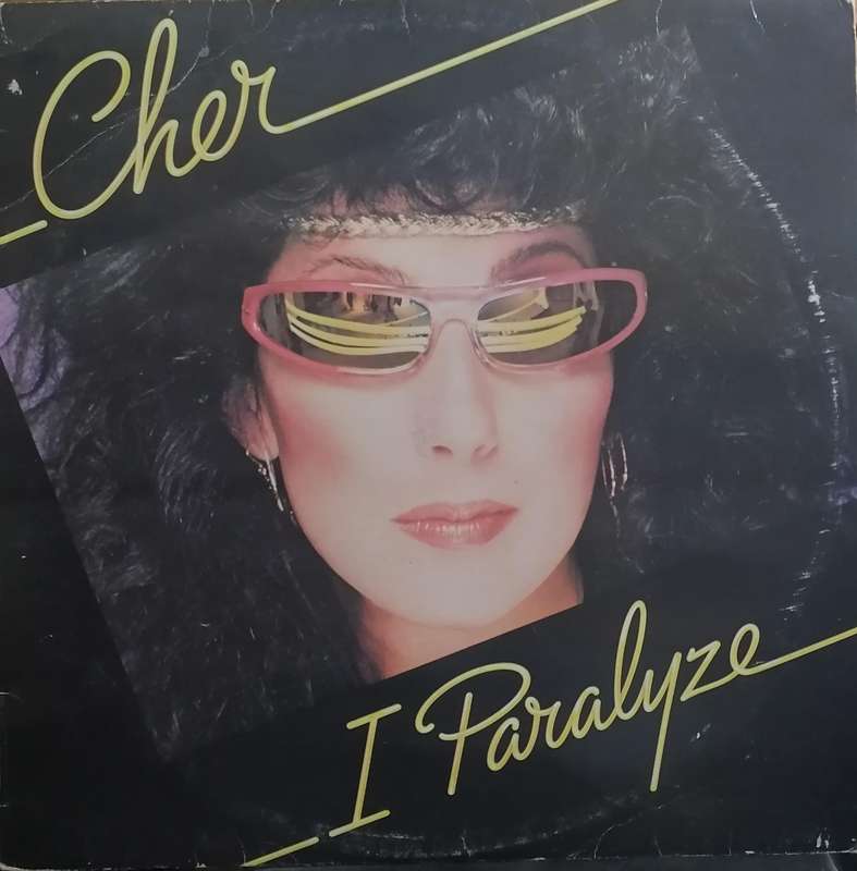 Cher, I Paralyze, vinyl very good.