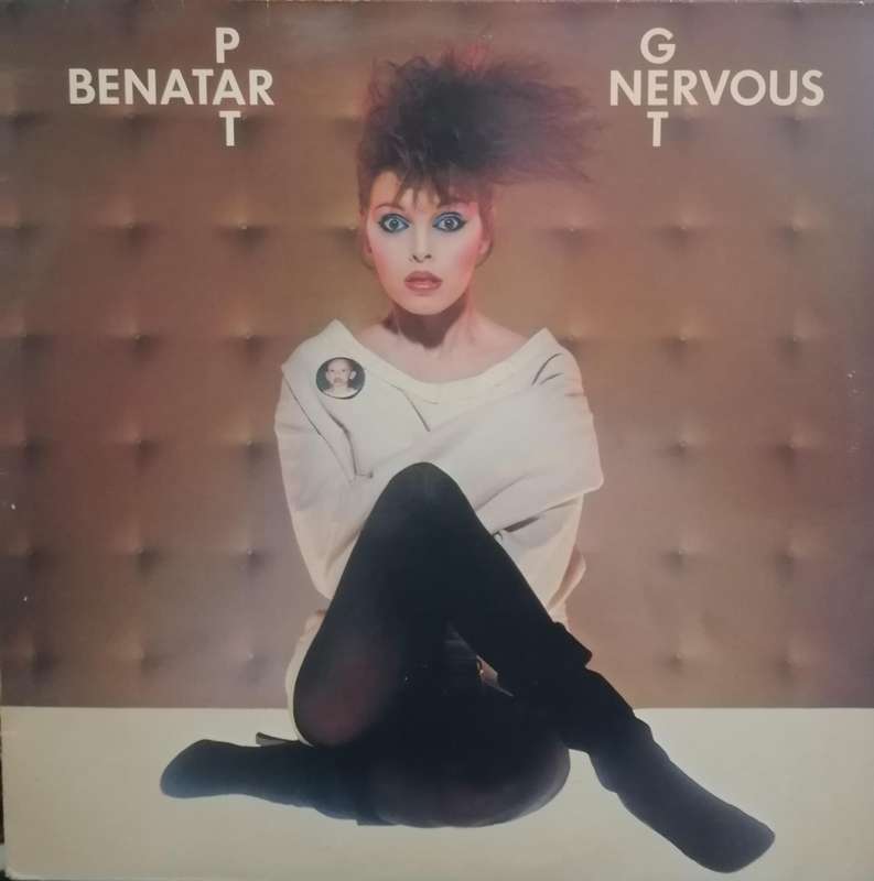 Pat Benatar, Get Nervous, vinyl very good .