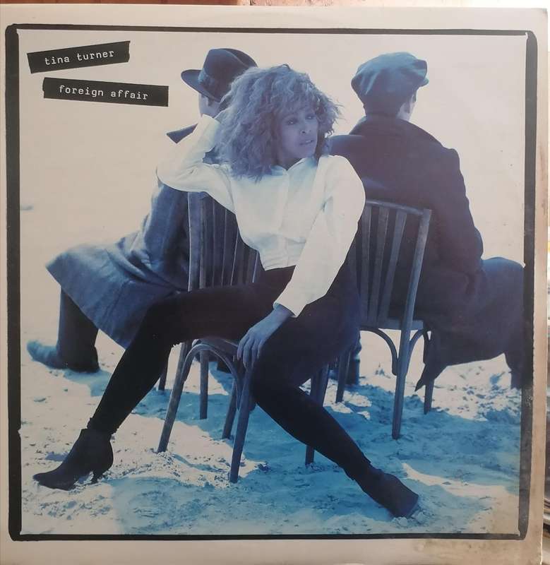 Tina Turner, Foreign affair, vinyl very good.