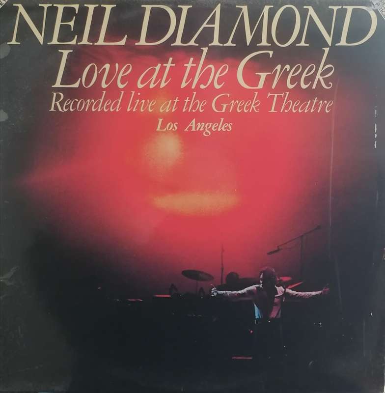 Neil Diamond, Love at the Greek, double album, vinyl's very good.