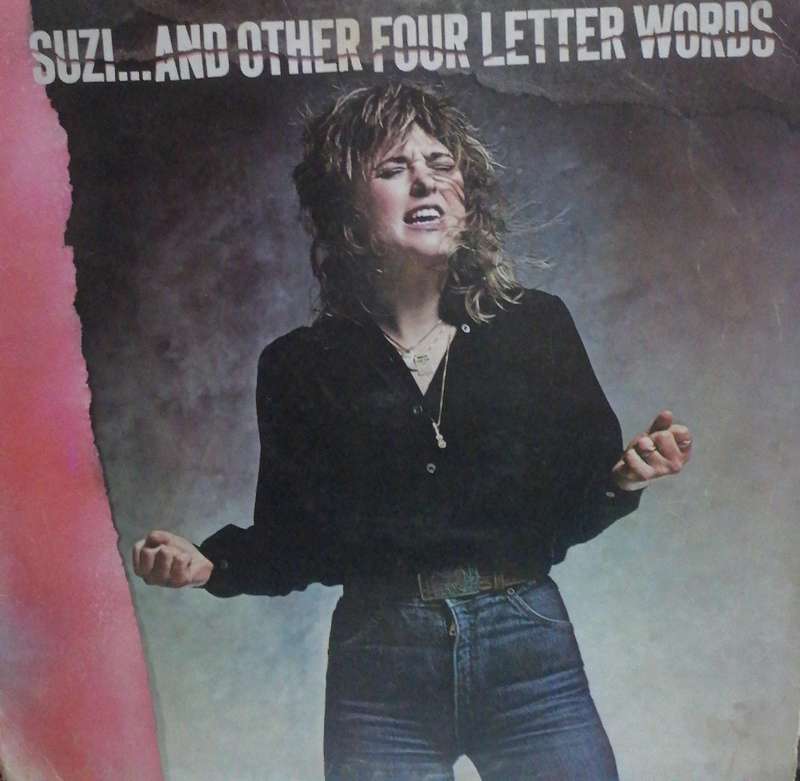 Suzi Quatro, and other four letter words vinyl very good+.