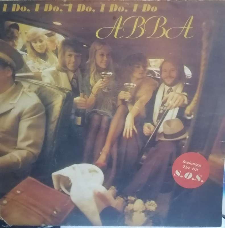 ABBA ,I DO. I DO. I DO..., vinyl very good+ .