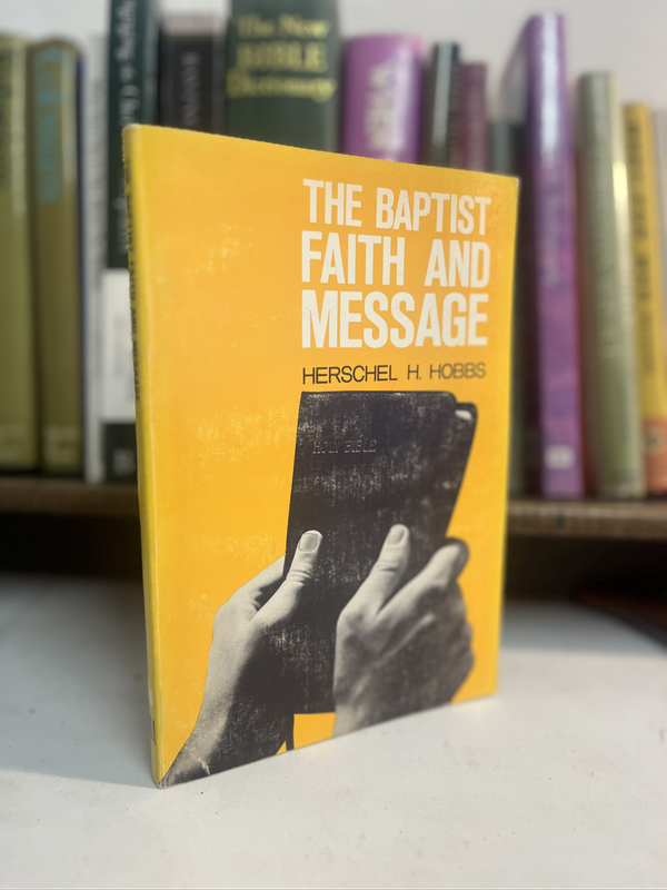 Baptist faith and message Hobbs