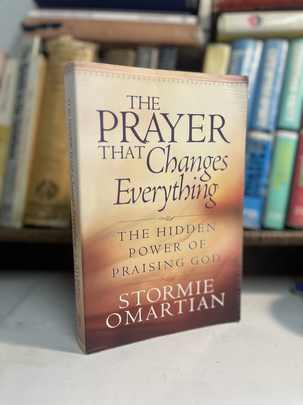The prayer that changes everything stormie omartian
