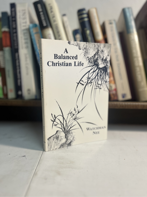 A balance Christian life Nee
