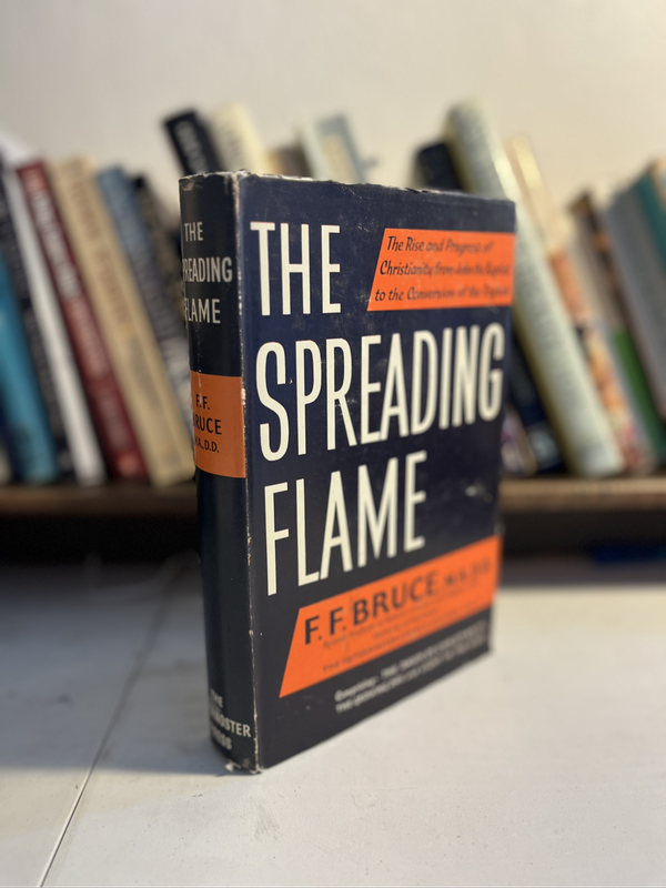 The spreading flame FF Bruce theology